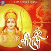 About Om Shri Ram Song