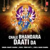 About Chale Bhandara Daati Da Song