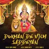 About Dukhan De Vich Saddeyan Song