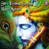 Shri Krishna Govind Hare Murare