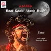 About Raat Kalo Akash Buke Song