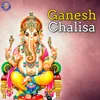 About Ganesh Chalisa Song