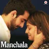 About Manchala Song