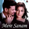 About Mere Sanam Song