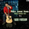 About Phire Aasar Gaan Song