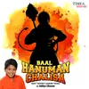 About Baal Hanuman Chalisa Song