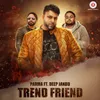 About Trend Friend Song