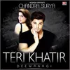 About TERI KHATIR Song