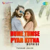 Hume Tumse Pyar Kitna - Reprise