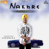 About Nakhre New Song