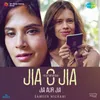 About Jia O Jia - Instrumental Song