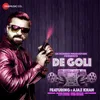 About De Goli Song