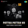 About Pattua Pattan Nu Song