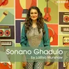 About Sonano Ghadulo Song