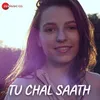 About Tu Chal Saath Song
