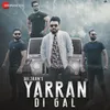 About Yarran Di Gal Song