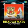 Jai Ho Bhadwa Ki Rani-Aarti