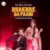 About Bhakhre Da Paani Song