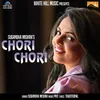 About Chori Chori Song