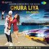 About Chura Liya Reloaded Song