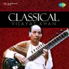 Raga Yaman Part 2-Madhyalaya-Ustad Vilayat Khan