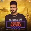 About Silent Nature Song
