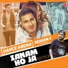 Sanam Ho Ja Remix