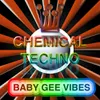 About Chemical Techno Song