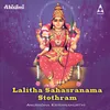 About Lalitha Sahasranama Stothram Song