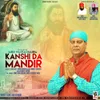 About Kanshi Da Mandir Song