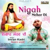 About Nigah Mehar Di Song