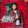 About Black Dress Song