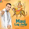 About Mauj Lag Jaugi Song
