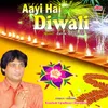 Aa Gayi Diwali Khub Khushiya Manale