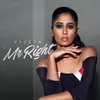 About Mr Right Song
