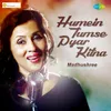 About Humein Tumse Pyar Kitna Song