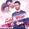 About Gulab Wargi Song