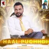 About Haal Puchhdi Song