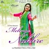 About Mehnge Nakhre Song
