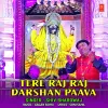 About Tere Raj Raj Darshan Paava Song