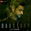 About Daastaan Song