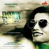 About Fashion (Gomdu Sodi Serma Aaya) Song