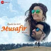 About Raah ka Teri Musafir Hoon Song