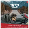 About Tutti Yaari Song