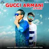 About Gucci Armani Te Mardi Song