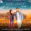 About Jaan Vardi Song