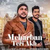 About Meharban Teri Akh Song