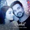 About Raahat Song