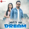 Jatt In Dream