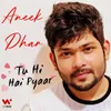 About Tu Hi Hai Pyaar Song